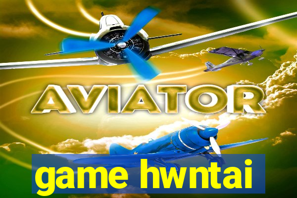 game hwntai